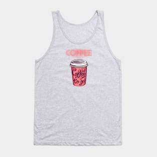 Its so cold so get a coffe Tank Top